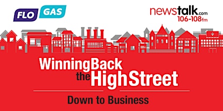 Newstalk Down To Business - Winning Back The HighStreet (Howth, Co.Dublin)