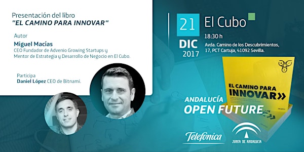 Miguel Macías presenta su libro 'El camino para innovar', en El Cubo