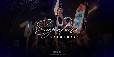 Signature Saturdays Party | Dragonfly Hollywood