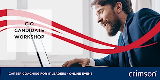 CIO Candidate Workshop - Online Career Coaching for IT Leaders: 11.01.23