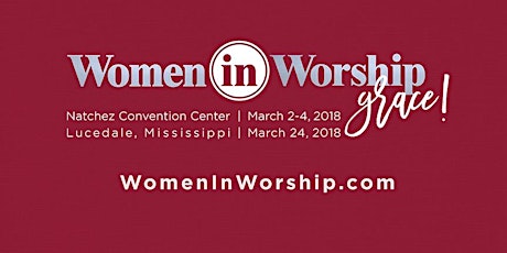 Women In Worship 2018 Lucedale, Mississippi primary image