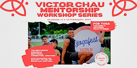 Victor Chau Yoga Mentorship Workshop Series (30 hours)