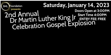 2nd Annual Dr Martin Luther King Jr Celebration Gospel Explosion