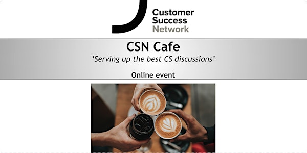 Customer Success Cafe - Dublin (In -Person)