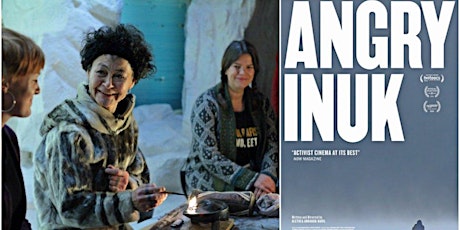 ANGRY INUK Shorts and Discussion - SOAS Native Spirit Film Society primary image