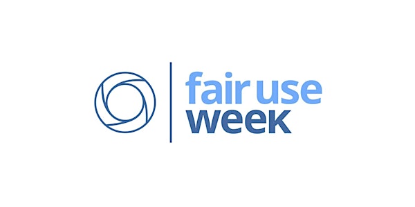 5th Anniversary Fair Use Week | Tried and True: Fair Use Tales for the Tell...