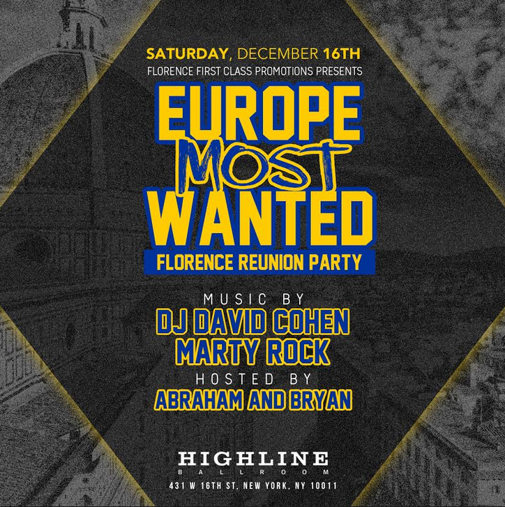 Europe Most Wanted Florence Reunion Party at Highline Ballroom