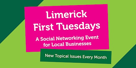 Limerick 1st Tuesdays - After Hours Social Networking for Business