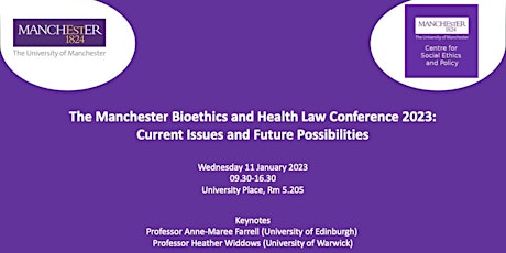 The Manchester Bioethics and Health Law Conference 2023