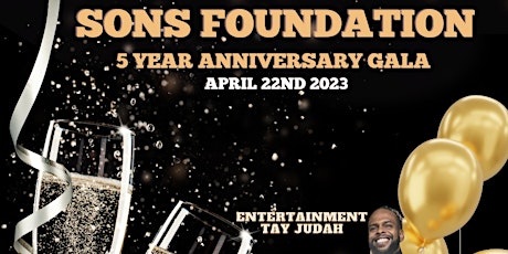 SONS Foundation 5 Year Anniversary Gala