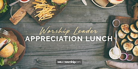 Worship Leader Appreciation Lunch - January 2018 primary image