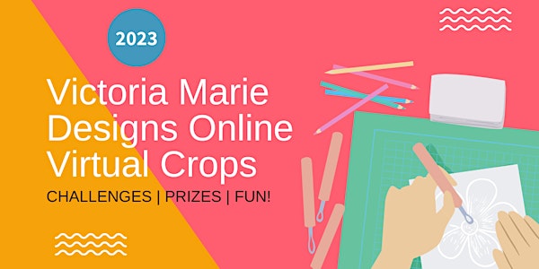 2023 Victoria Marie Designs Online Virtual Crop Bundle!
