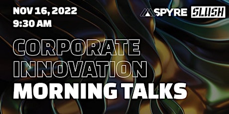 Corporate Innovation Morning Talks primary image