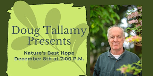 Nature's Best Hope with Doug Tallamy