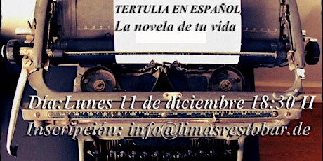 Hauptbild für Tertulia en español: La novela de tu vida