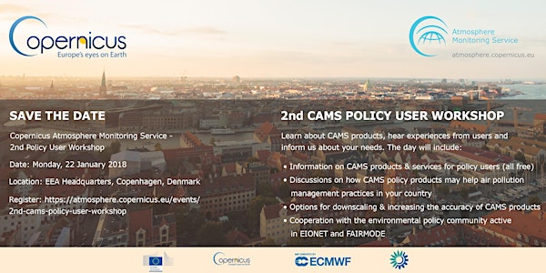 Copernicus Atmosphere Monitoring Service (CAMS) 2nd Policy User Workshop