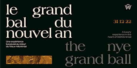 The NYE Grand Bal / Le Grand Bal du Nouvel An