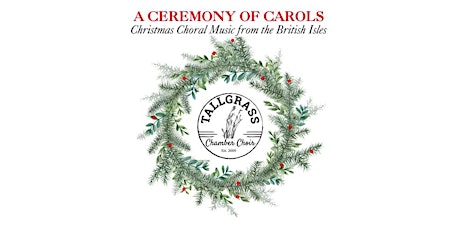 A CEREMONY OF CAROLS: Christmas Choral Music from the British Isles primary image