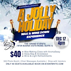 The Holiday Wax and Wine Down Experience