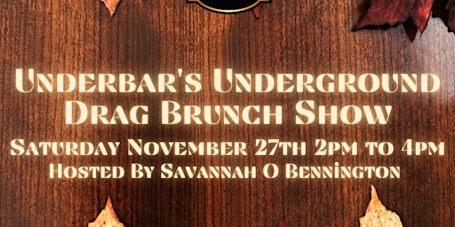Underbar's Underground Drag Brunch Show