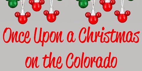Once Upon A Christmas on the Colorado