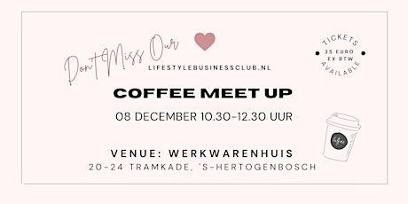 Lifestyle Business Coffee Meet Up Den Bosch
