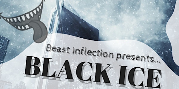 Beast Inflection Presents: Black Ice
