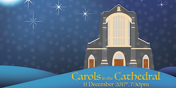 Carols in the Cathedral 2017