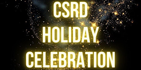CSRD Holiday Celebration