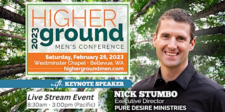 LIVE STREAM - 2023 Higher Ground Men's Conference