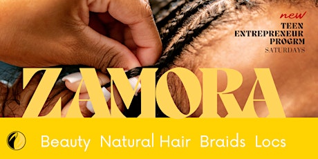 Teen Entrepreneur Beauty, Braids, & Natural Hair Summer Program