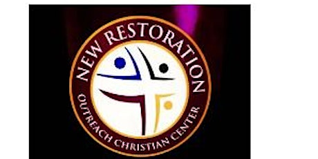 New Restoration Outreach Christian Center Worship Services