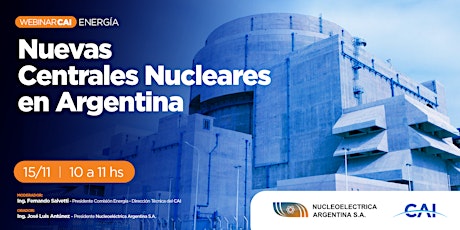 #Ciclo CAI-NASA: "Nuevas Centrales Nucleares en Argentina"