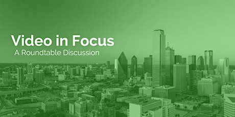 Video in Focus meetup: Dallas primary image