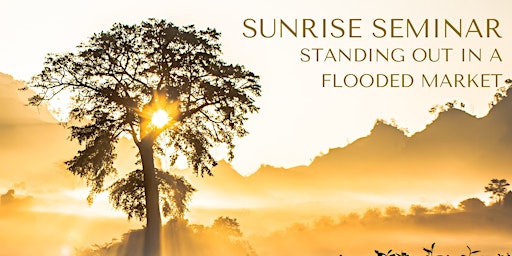 Sunrise Seminar with Coterie Detroit-Standing Out in a Flooded Market