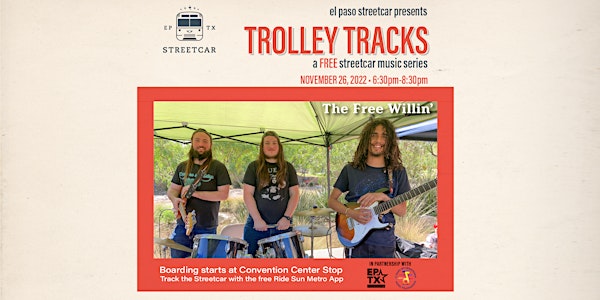 Trolley Tracks with The Free Willin'
