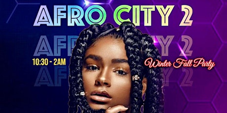 AFRO CITY 2 (WINTER FALL PARTY)