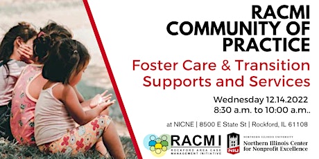 Foster Care and Transition Services: 12.14 RACMI Community of Practice