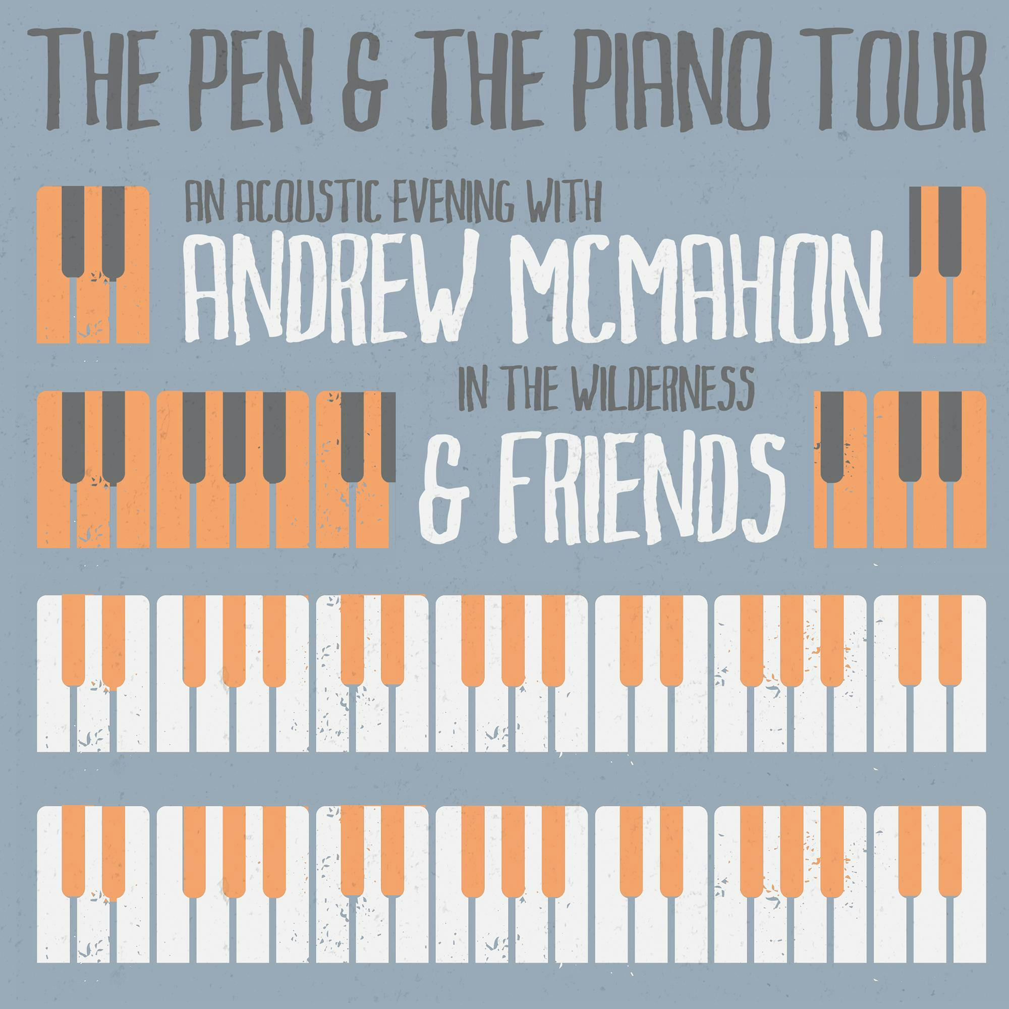 The Pen & The Piano Tour: An Acoustic Evening with Andrew McMahon & Friends
