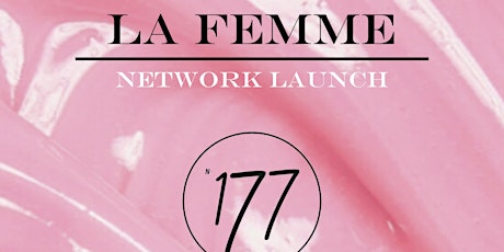 La Femme Network Launch party primary image