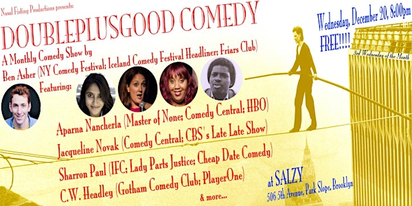 DoublePlusGood Comedy show