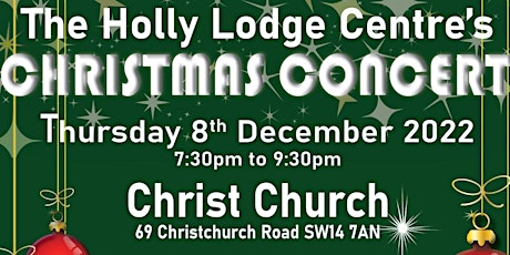 Imagem principal de CHRISTMAS CONCERT in aid of The Holly Lodge Centre