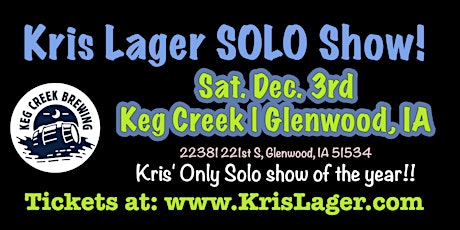 Kris Lager Solo Show at Keg Creek Brewing in Glenwood!