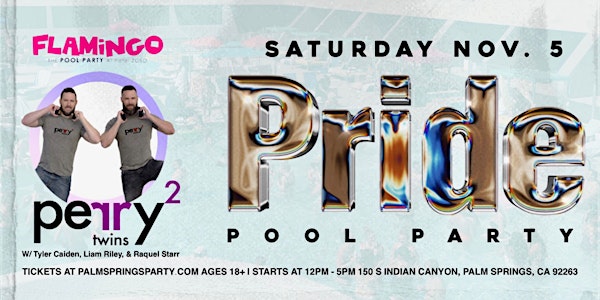 Pride Pool Party with The Perry Twins and DJ Tyler Caiden!