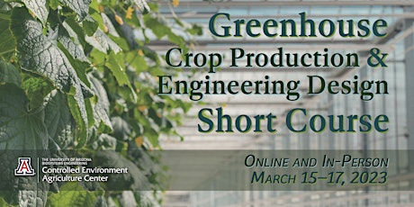 Greenhouse Crop Production & Engineering Design Short Course (Hybrid)
