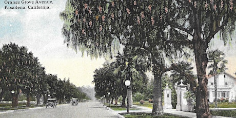 South Orange Grove Boulevard: History of a Pasadena Institution