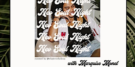 Imagen principal de The Lounge Presents Neo Soul Nights featuring Marquise Monet