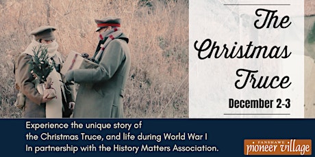 The Christmas Truce December 2nd and 3rd 2022