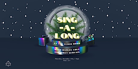 Holiday Sing-A-Long at The Cloud Room