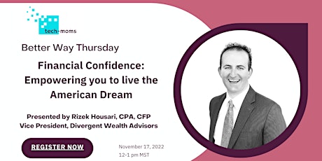 Better Way Thursday: Financial Confidence: Living the American Dream